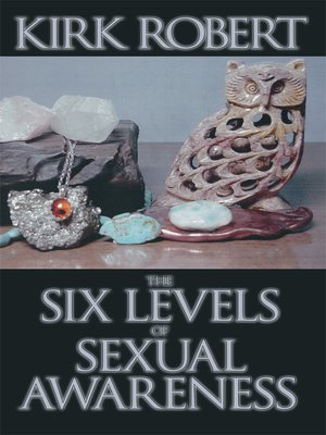 cover image of The Six Levels of Sexual Awareness